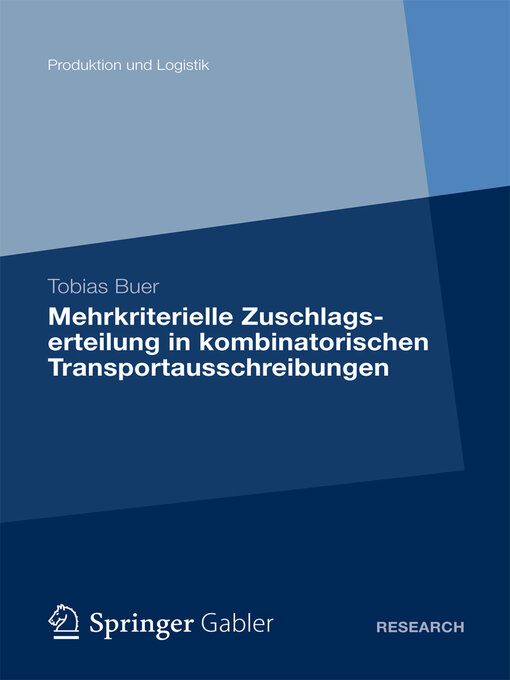 Cover image for Mehrkriterielle Zuschlagserteilung in kombinatorischen Transportausschreibungen